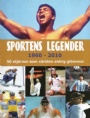 Idrottshistoria Sportens legender 1960 - 2010 : 50 stjrnor som vrlden aldrig glmmer